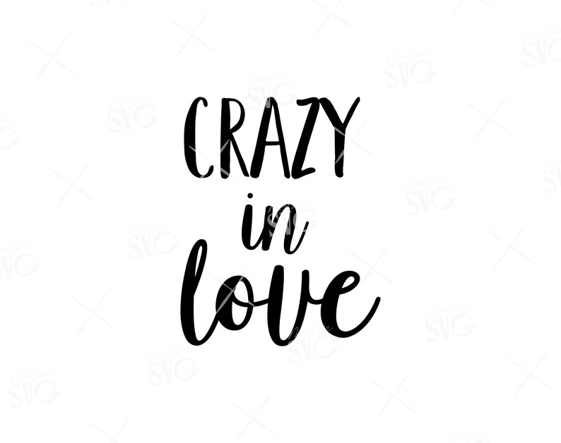 Download Crazy in love svg In love svg Valentines Day Svg file SVG ...