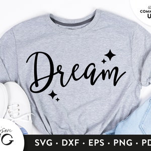 Dream SVG Files,Positivity Inspiration SVG, Kindness Quote svg, SVG Quote, Cutting Files, Cricut Files Instant Download svg Commercial Use