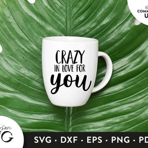 Crazy in love for you svg, Wedding Svg, Valentines Day Svg file, SVG File for Cricut, Love SVG Files, SVG Cricut Files, Instant Download