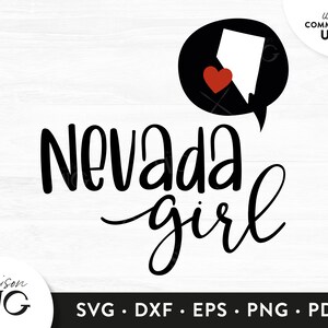Nevada Girl SVG, Nevada Map svg, Nevada svg, Nevada state svg, Usa SVG, Love Nevada Clipart SVG Cricut Files Instant Download Svg
