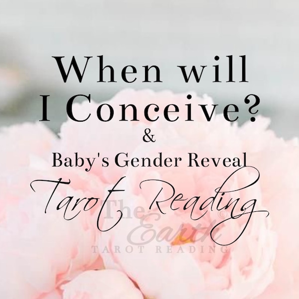 When Will I Conceive and Baby's Gender Tarot Reading, Find Out Time When You Will Get Pregnant , Fertility/ Pregnancy Reading, TTC Reading