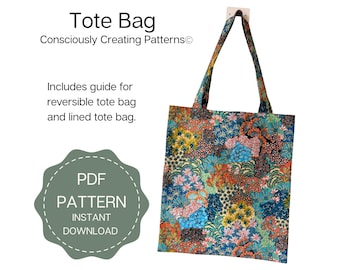 Tote Bag Sewing Pattern, Beginner Friendly PDF Guide, Reversible & Lined Tote Bag, Easy Sewing Project, Digital Pattern for All Levels