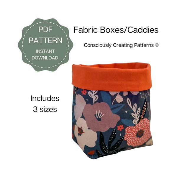 Fabric Box/Caddy Pattern instant download, PDF Sewing Pattern for Fabric Basket, Beginner Sewing Pattern, Make a Fabric Gift Box.