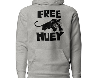 Free Huey, Black Panther Party, Black History, Unisex Hoodie