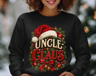 Uncle Claus Shirt, Vintage Christmas Uncle Sweatshirt, Festive Family Holiday Hoodie, Funny Uncle Claus Xmas Gift for Him T-Shirt
