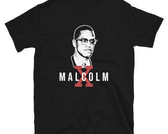 Malcolm X, Black History Shirt, African American, Afrocentric, Short-Sleeve Unisex T-Shirt