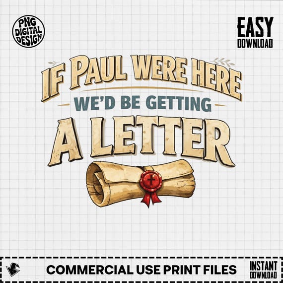 Paul Letter Quote SVG, Christian Funny Bible Quote PNG, Apostle Paul Scripture Digital File, Pastor Gift, Church Humor Clipart