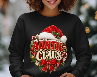 Auntie Claus Shirt, Christmas Aunt Sweatshirt, Festive Auntie Claus Hoodie, Cute Xmas Gift for Aunt, Matching Family Holiday Apparel