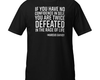 Marcus Garvey Quote T-Shirt: Black History, Unisex Cotton Tee