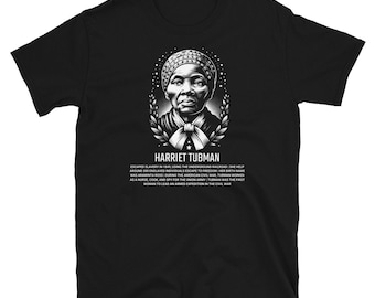 Harriet Tubman, Black history Shirt, African American, Short-Sleeve Unisex T-Shirt