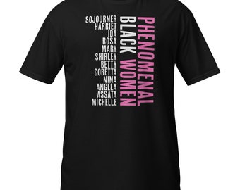 Phänomenale schwarze Frauen, Afroamerikaner, schwarze Geschichte, Afrocentric, Kurzarm Unisex T-Shirt