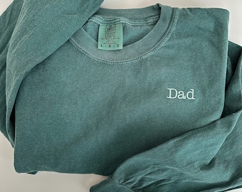 Comfort Colors Embroidered Long Sleeve Dad T Shirt - Gifts for Dad - CustomText - Papa Grandpa