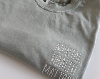 Comfort Colors Mental Health Matters Short Sleeve Tee - Personalized Embroidery - Women's Short Sleeve Tee -