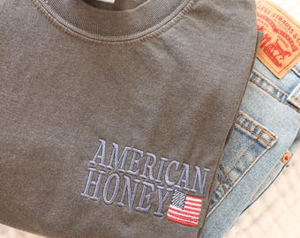 American Honey Embroidered Patriotic Tee - Comfort Colors Embroidered Shirt - USA 4th of July Shirt - Cute Womens Tee