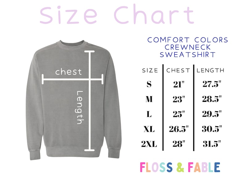 May include: Size chart for a crewneck sweatshirt in various sizes. The chart shows chest and length measurements in inches. The sizes are S, M, L, XL, and 2XL.