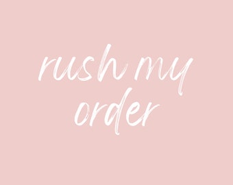 Rush My Order