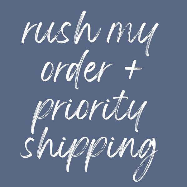 Rush My Order + Priority Shipping for T-Shirts