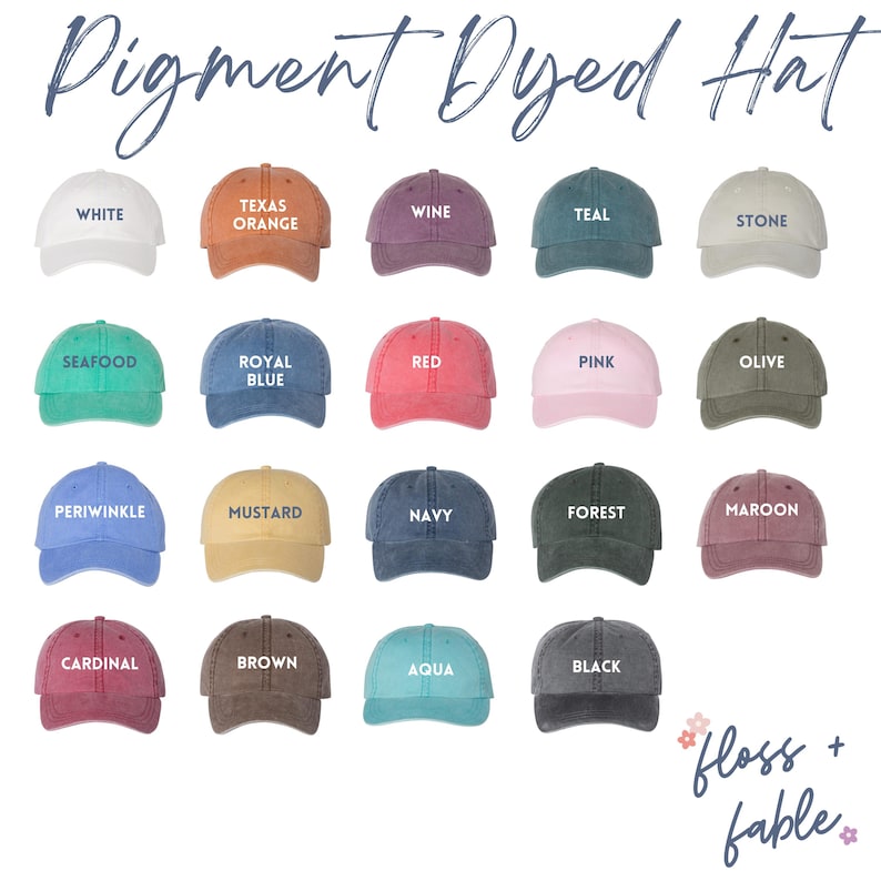 May include: A collection of 20 pigment dyed baseball caps in various colors, including white, teal, red, pink, olive, navy, forest, maroon, cardinal, brown, aqua, and black. The caps are arranged in four rows of five, with the color names printed on each cap.
