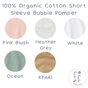 May include: 100% Organic Cotton Short Sleeve Bubble Romper available in Pink Blush, Heather Grey, White, Ocean, and Khaki colours. The romper is made from soft, breathable fabric and is ideal for warm weather.