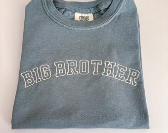 Embroidered Big Brother Comfort Colors T Shirt - Customized Varsity Name T Shirt- Embroidered Toddler Shirt - Big Sister - Block Letter