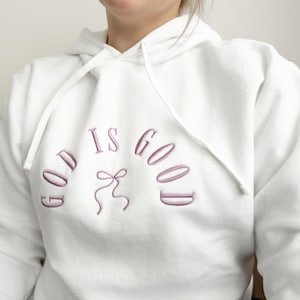 God Is Good Embroidered Hoodie - Comfort Colors Hooded Sweatshirt -