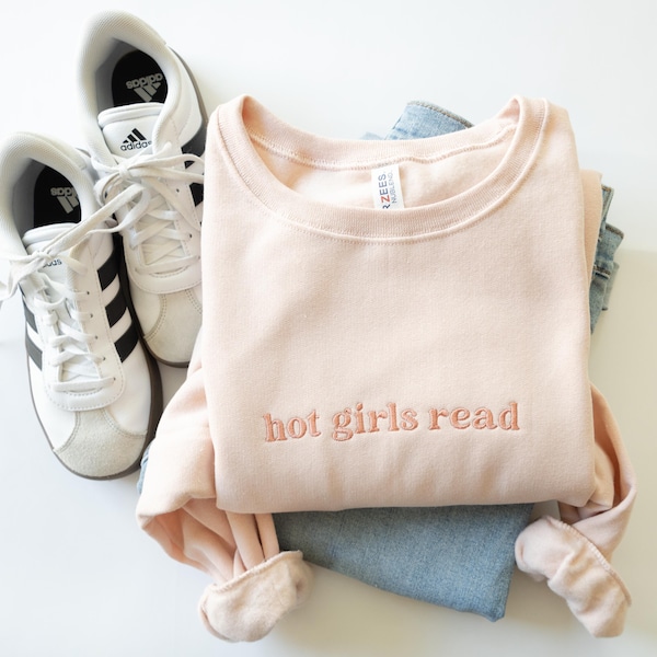 Hot Girls Read Embroidered Crew - Cozy Book Reader Sweater - Personalized Book Lover Sweatshirt - Bookish Sweatshirt -Reading Aesthetic Crew