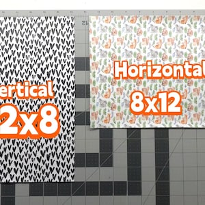 May include: Two fabric squares, one with a black and white heart pattern and the text "Vertical 12x8" and the other with a white background with a colorful pattern of animals and leaves and the text "Horizontal 8x12".