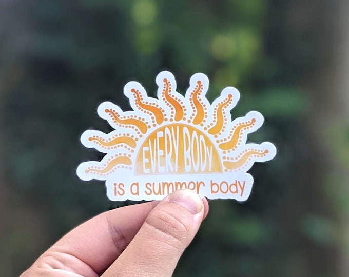 Every Body is a Summer Body Sticker | Body Positive Sticker