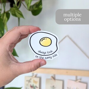 Sticker ou aimant Toujours regarder le côté ensoleillé - Sticker calembour mignon - Sticker calembour oeuf drôle