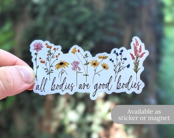 All Bodies are Good Bodies Sticker or Magnet | Body Positive Sticker