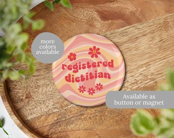 Registered Dietitian Button or Magnet | Groovy RD Pin