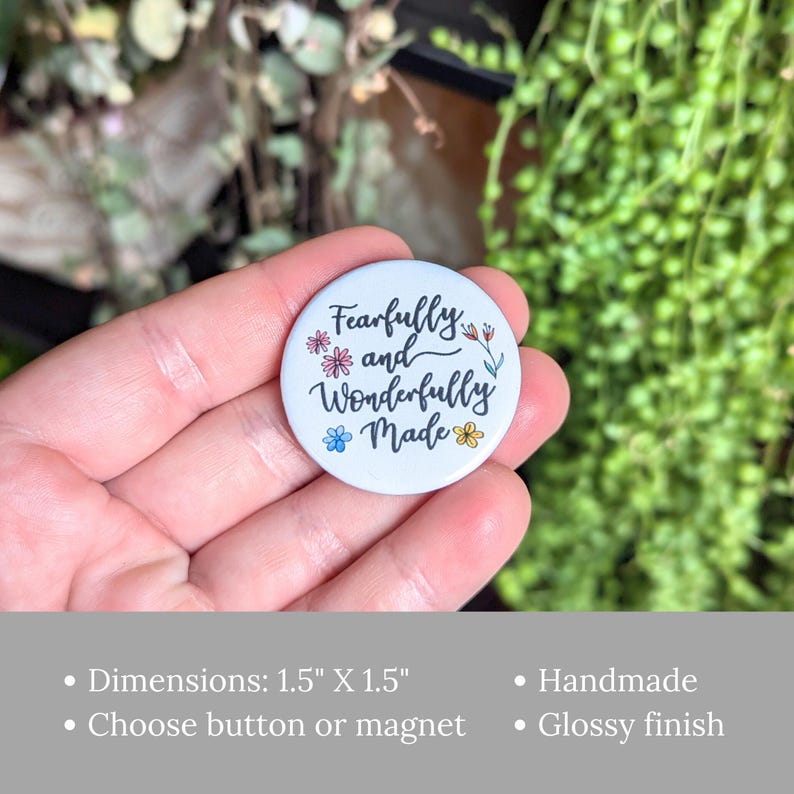 Pinterest. Pin Wonderfully Fearfully and Wonderfully Made Button or Magnet - Psalm 139 Badge Pin ...