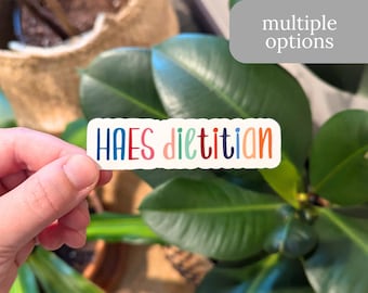 HAES Dietitian Sticker or Magnet - Health at Every Size RD Sticker