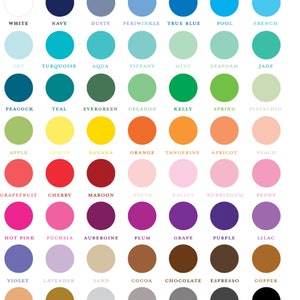 May include: A chart of 48 color choices for personalization. The colors are arranged in rows and columns with the name of each color printed below the color swatch. The text at the bottom of the chart reads "If you want a different color, please supply the hex code in the personalization box at checkout."