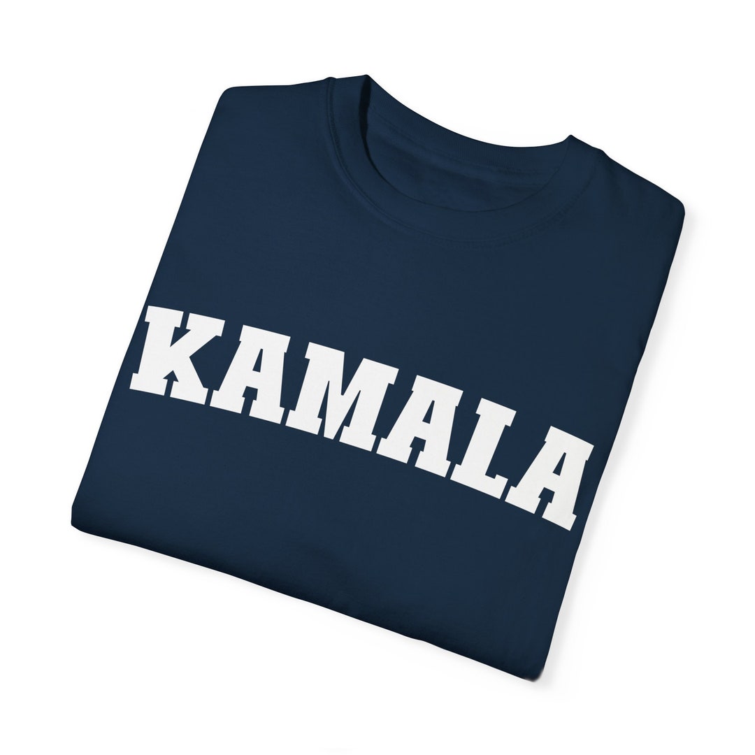 Kamala Shirt, Kamala Harris Unisex Garmentdyed Tshirt, Custom Color