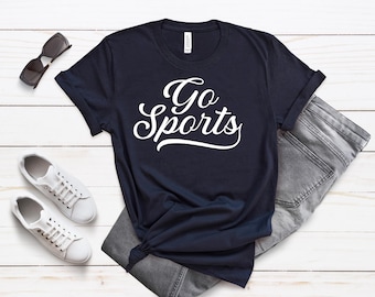 Go Sports | Custom Color Short Sleeve Tee, Funny Sports T Shirt, Trendy Sarcastic Go Sports Top