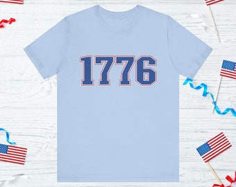 1776 Unisex Jersey Short Sleeve Tee, Independence Day TShirt, 4th of July Funny Shirt, Independence Day Shirt, College Date