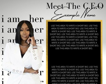 May include: A black and white image of a woman wearing a white blazer and pants. The text "Meet The C.E.O" is in gold letters at the top of the image. The text "Example Name" is in gold letters below the first line of text. The text "USE THIS AREA TO WRITE A SHORT BIO. USE THIS AREA TO WRITE A SHORT BIO. USE THIS AREA TO WRITE A SHORT BIO. USE THIS AREA TO WRITE A SHORT BIO. USE THIS AREA TO WRITE A SHORT BIO. USE THIS AREA TO WRITE A SHORT BIO. USE THIS AREA TO WRITE A SHORT BIO. USE THIS AREA TO WRITE A SHORT BIO. USE THIS AREA TO WRITE A SHORT BIO. USE THIS AREA TO WRITE A SHORT BIO." is repeated twice in the image. The text "@yourinstahandle" is in the bottom right corner of the image.