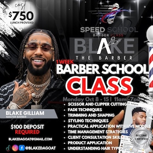 Peut inclure: Une affiche promotionnelle pour un cours d'école de coiffure. L'affiche présente un homme souriant avec des tatouages et des bijoux. Le texte comprend "BLAKE THE BARBER" et "BARBER SCHOOL CLASS". Des détails sur le calendrier et les sujets du cours sont également répertoriés.