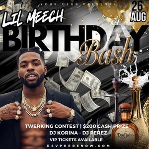 May include: A promotional flyer for Lil Meech's birthday bash. The image features a man in a black blazer, gold jewelry, and rings. The flyer includes the text "Birthday Bash", "Twerking Contest", "DJ Korina - DJ Perez", and "VIP Tickets Available".
