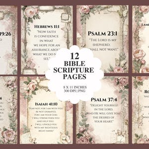 May include: A collection of 12 Bible scripture pages featuring floral borders in shades of pink and cream. Each page displays a specific verse with text such as Matthew 19:26, Psalm 23:1, and Romans 8:28. The central text reads 12 BIBLE SCRIPTURE PAGES 8 X 11 INCHES 300 DPI PNG.