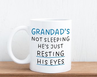 Grandad Resting Eyes Funny Mug - Grandad Gifts, Birthday Present for Grandad, Father's Day Idea from Grandson or Granddaughter