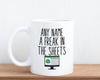 Personalised Spreadsheet Mug - Freak In Sheets, Office Colleague Gift, Funny Excel Coworker Present, Accountant Mug Unique Work Gift