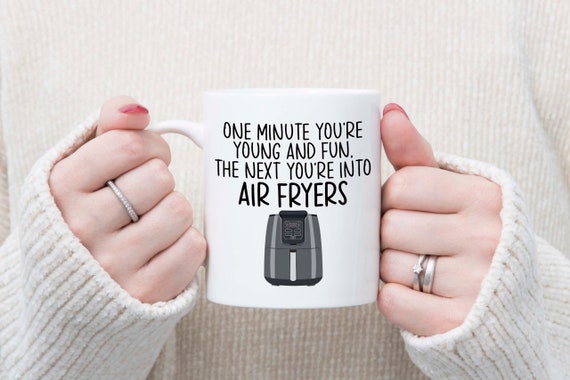 Funny Air Fryers Coffee Mug Funny Gifts for Friends Funny 