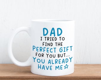 Papá, ya me tienes - Taza divertida para papá, regalo sarcástico para el Día del Padre, taza única de cumpleaños para papá de parte de su hija o hijo, taza de té o café con un toque de humor