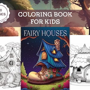 Fairy Houses Coloring Book For Kids - 30 Magical Tiny Houses To Color