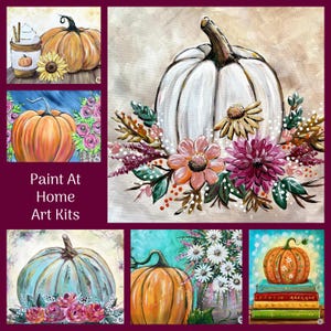 May include: A collection of six paintings featuring pumpkins and floral arrangements. The text "Paint At Home Art Kits" is displayed. The images show various pumpkins in orange, white, and blue, decorated with sunflowers, daisies, and roses.
