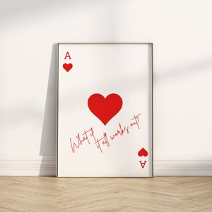 Trendy Ace of Hearts Print What If It All Works Out Poster Red and White Wall Art Dorm Room Retro Wall Art Playing Card Poster DIGITAL
