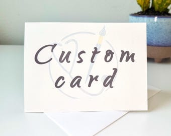 Custom Greeting Card
