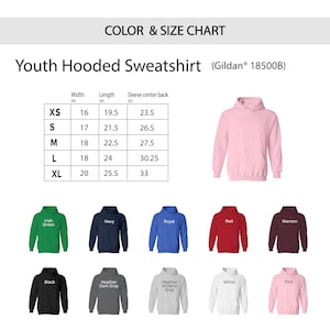 May include: Size chart for youth hooded sweatshirts in sizes XS to XL. The chart shows width, length, and sleeve centre back measurements in inches. The sweatshirt is available in 10 colours: Irish Green, Navy, Royal, Red, Maroon, Black, Heather Dark Grey, Heather Athletic Grey, White, and Pink.